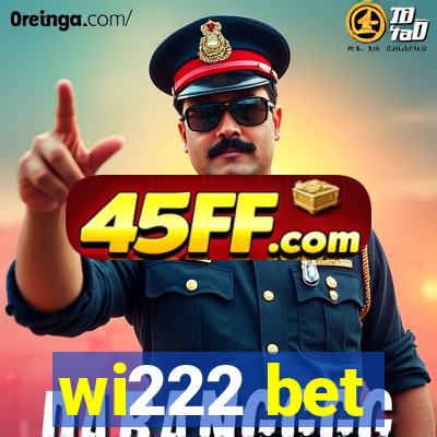 wi222 bet
